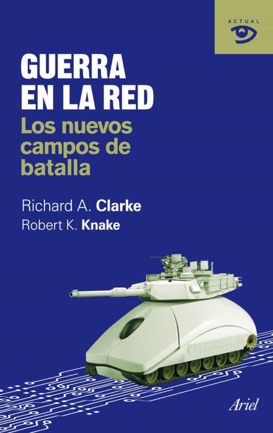 Guerra En La Red: Los Nuevos Campos De Batalla
