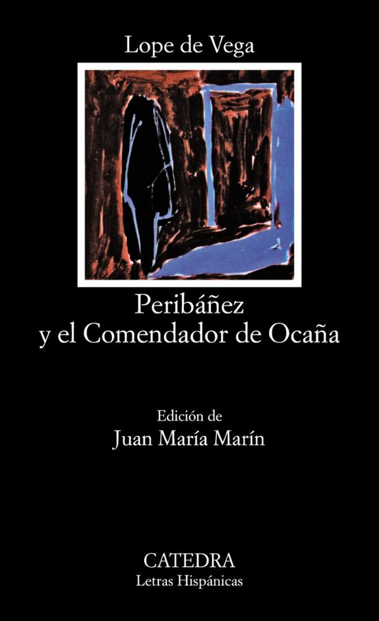 Peribañez Y El Comendador De Ocaña