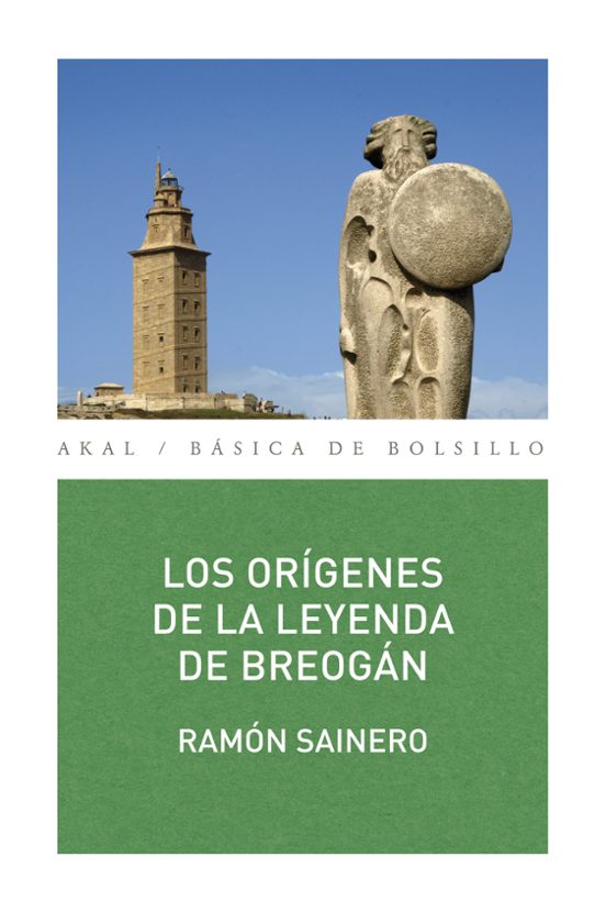 Los Orígenes De La Leyenda De Breogán
