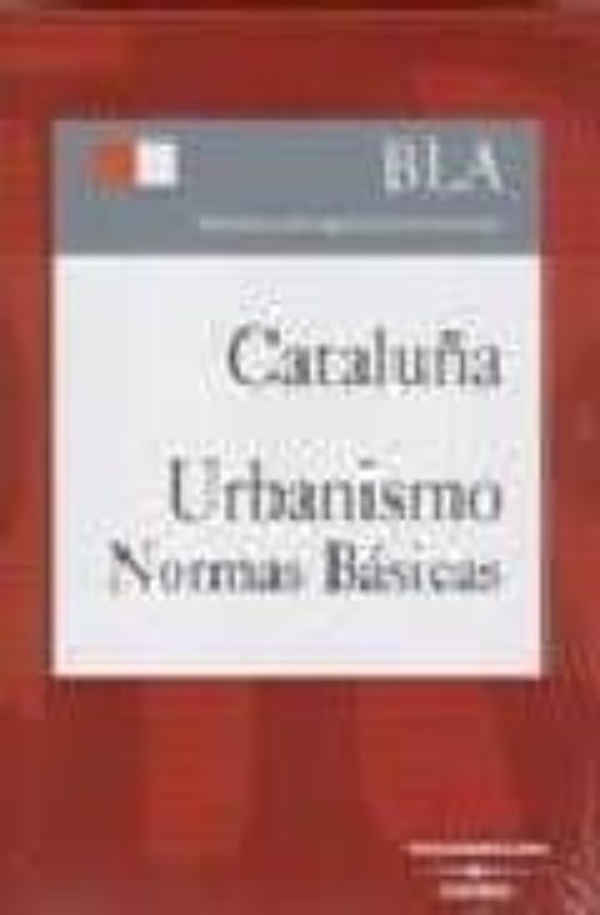 Cataluña. Urbanismo : Normas Basicas