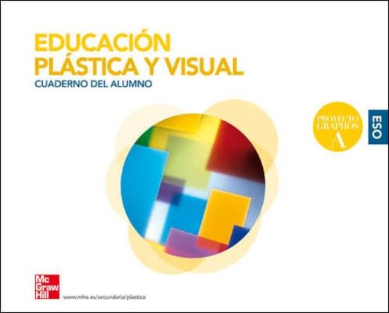 Educacion Plastica y Visual ESO Graphos a Cuaderno del Alumno