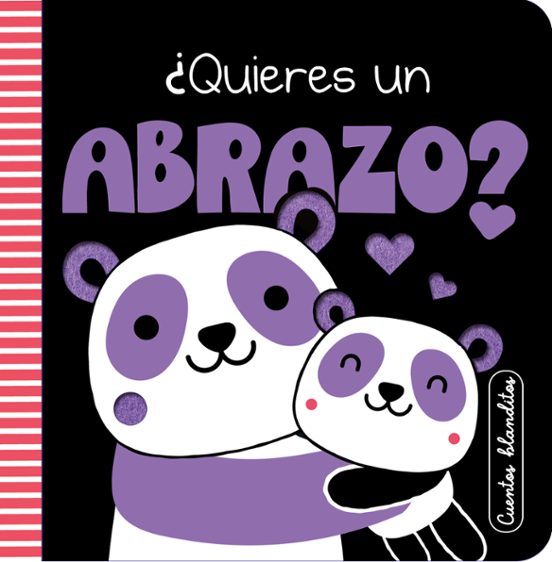 Cuentos Blanditos - ¿Quieres Un Abrazo?