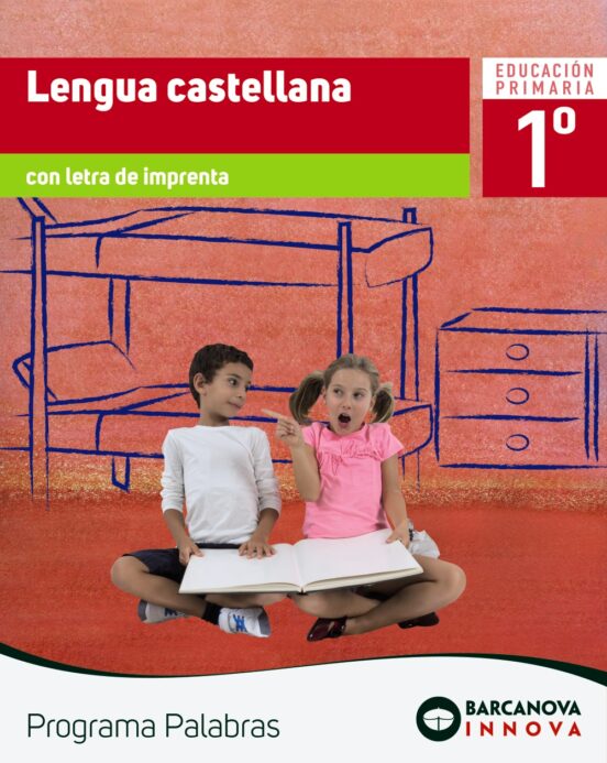 Lengua Castellana 1ª Educacion Primaria Libro Del Alumno