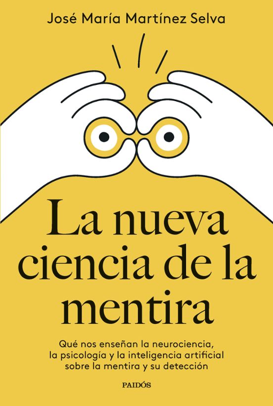 La Nueva Ciencia De La Mentira