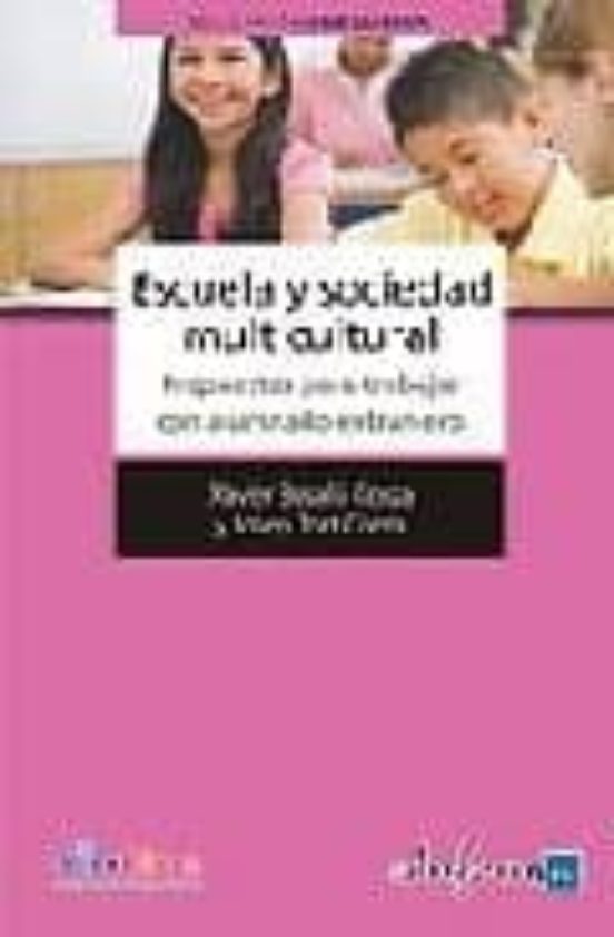Escuela Y Sociedad Multicultural: Propuesta Para Trabajar Con Alu Mnad