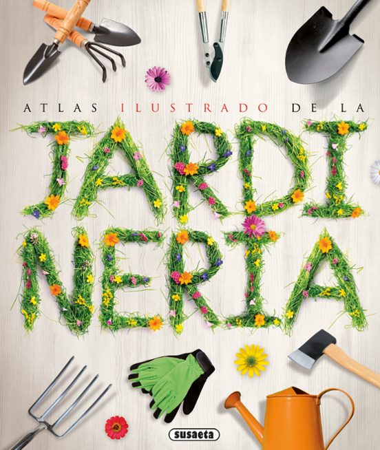 Atlas Ilustrado De La Jardineria