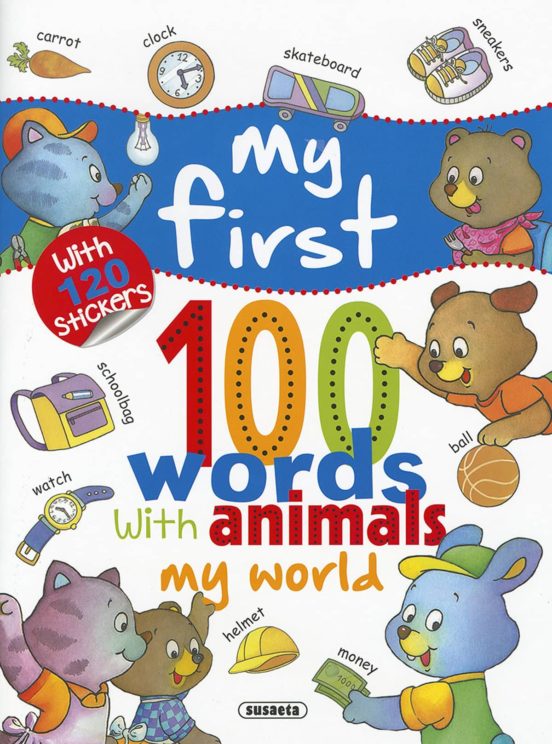 My World With 120 Stickers My First 100 Words With Animals