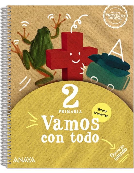 Vamos con Todo 2º Educacion Primaria Tercer Trimestre Operacion Mundo