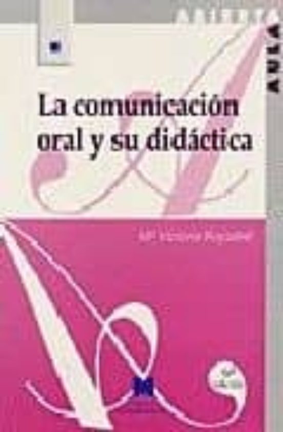 La Comunicación Oral Y Su Didáctica