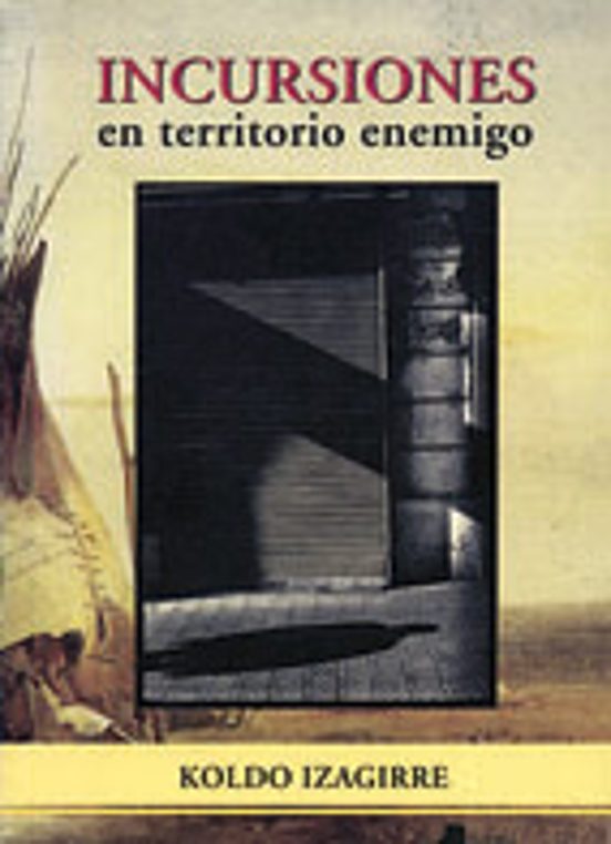 Incursiones En Territorio Enemigo