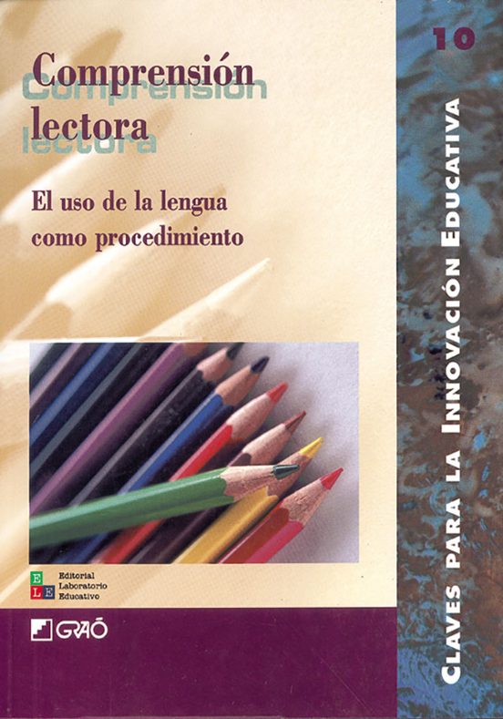 Comprension Lectora: El Uso De La Lengua Como Procedimiento