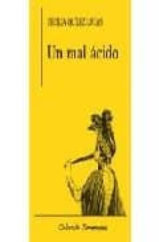 Un Mal Acido
