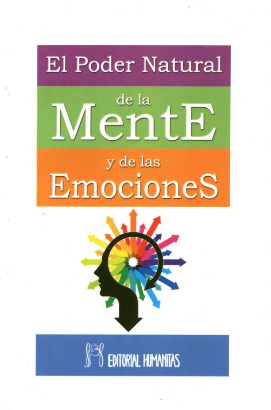 El Poder Natural De La Mente Y De Las Emociones
