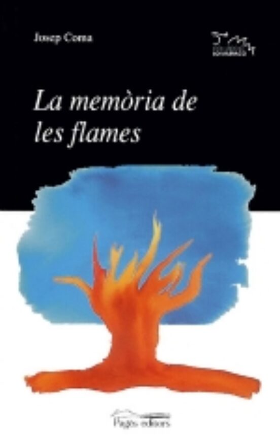 La Memòria De Les Flames