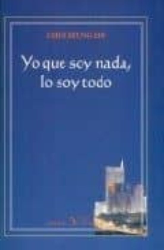 Yo Que Soy Nada Lo Soy Todo