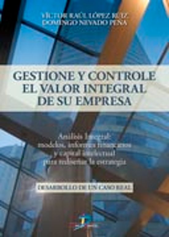 Gestione y Controle el Valor Integral de Su Empresa