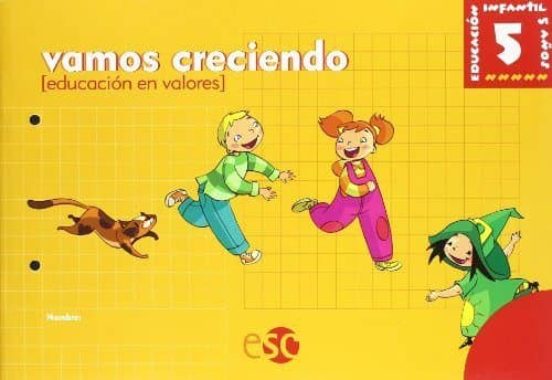 El Baul Magico. Vamos Creciendo: Educacion en Valores 5 Años