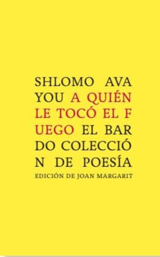 Aquién Le Tocó El Fuego
