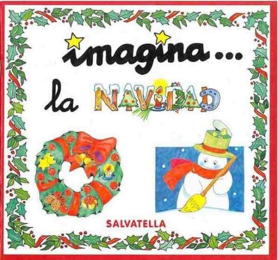 Imagina... La Navidad