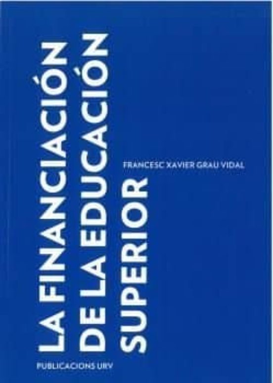 La Financiacion De La Educacion Superior