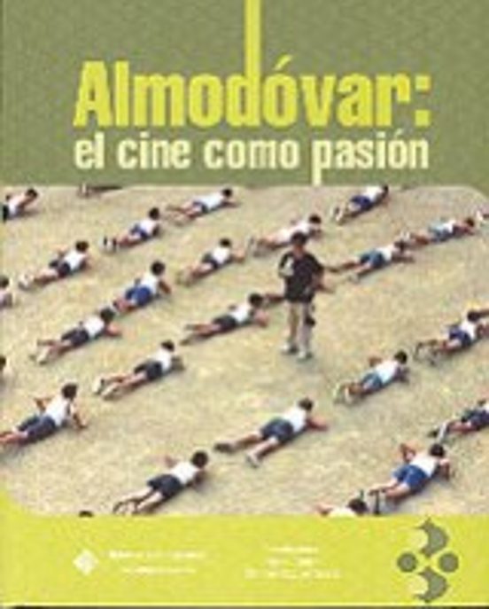 Almodovar: El Cine Como Pasión