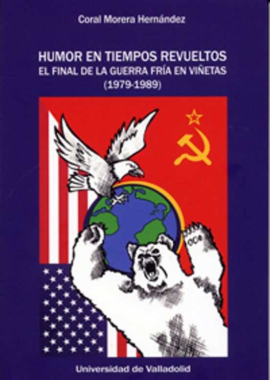 Humor en tiempos revueltos. El final de la Guerra Fría en viñetas
