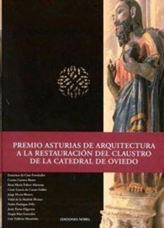 Restauracion De La Torre Y El Claustro De La Catedral De Oviedo