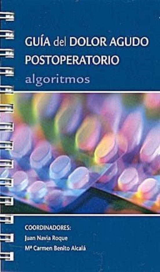 Guia Del Dolor Agudo Postoperatorio: Algoritmos