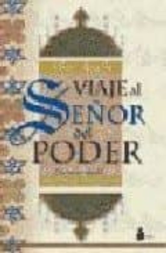 Viaje Al Señor Del Poder