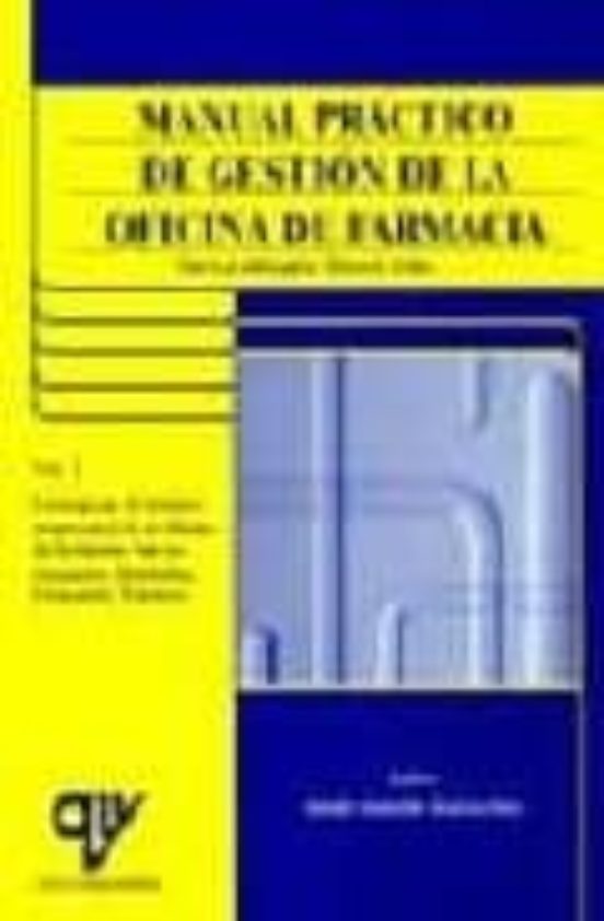 Manual Practico De Gestion De La Oficina De Farmacia: Nuevos Enfo Rque