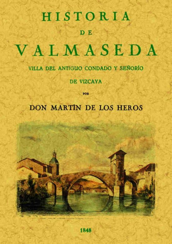 Historia De Valmaseda Villa Del Antiguo Condado