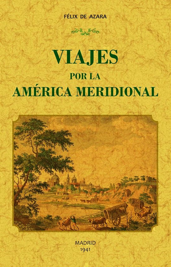 Viajes Por La América Meridional