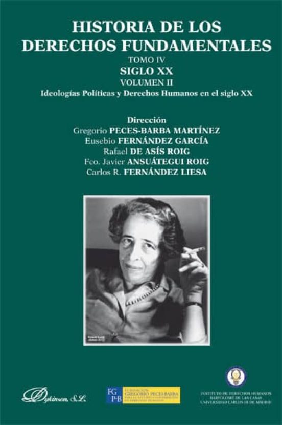 Historia De Los Derechos Fundamentales T. Iv Siglo Xx Volumen Ii