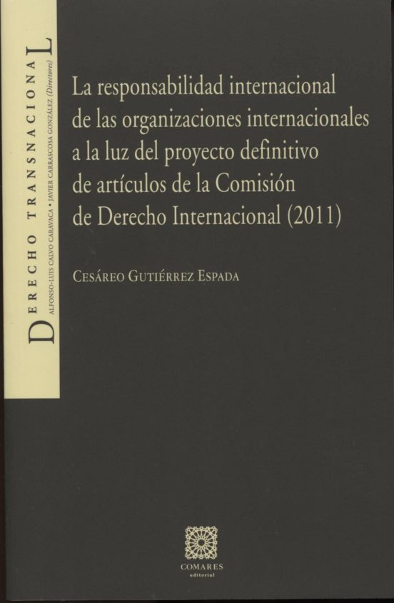 Responsabilidad Internacional De Las Organizaciones Internacional Es A