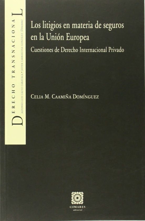 Litigios En Materia De Seguros En La Unión Europea