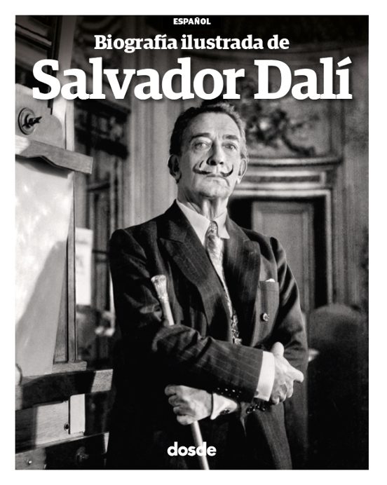 Biografía Ilustrada Salvador Dalí - Español
