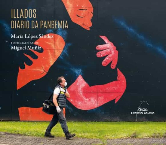 Illados. Diario Dunha Pandemia