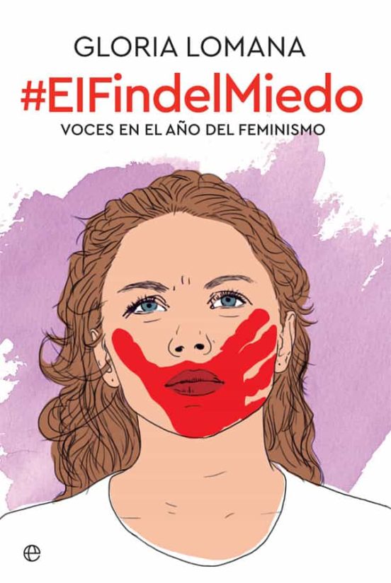 El Fin del Miedo: Voces en el Año del Feminismo