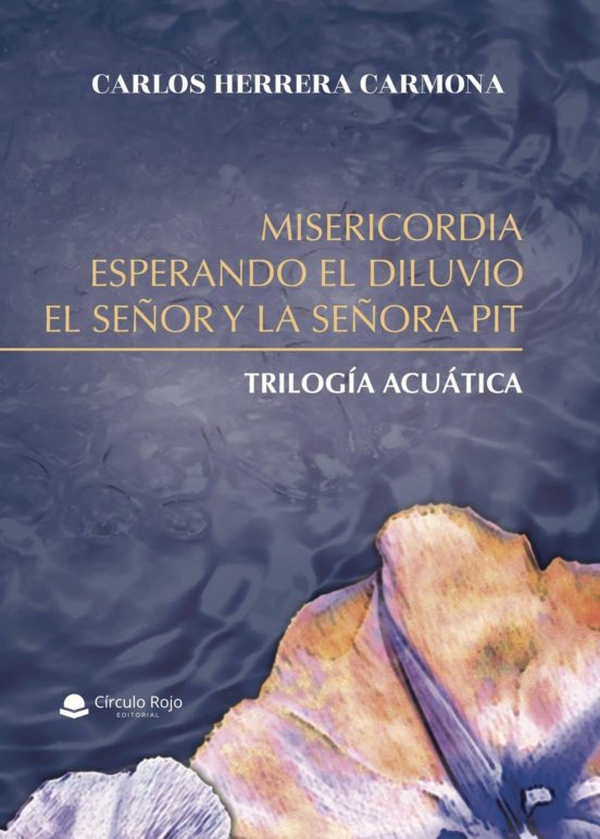 Misericordia Esperando El Diluvio Y El Señor Y La Señora Pit