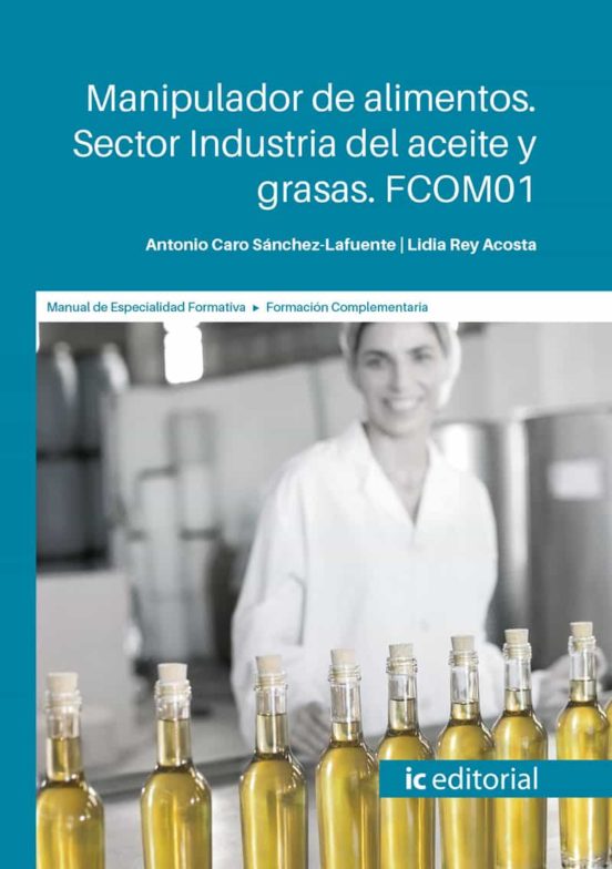 Fcom01 Manipulador De Alimentos. Sector Industria Del Aceite