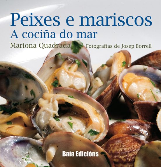 Peixes E Mariscos. A Cociña Do Mar
