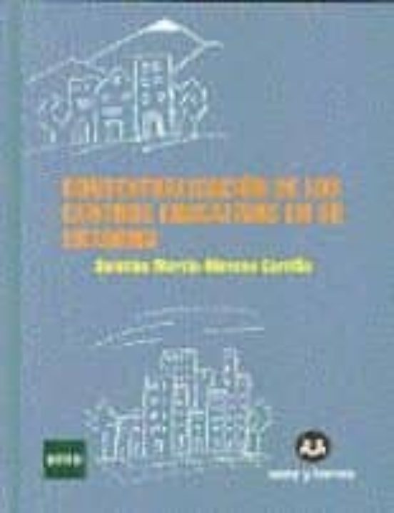 Contextualizacion De Los Centros Educativos En Su Entorno