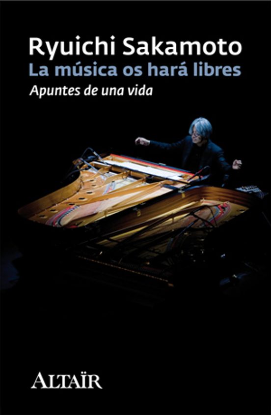 La Musica Os Hara Libres: Apuntes De Una Vida