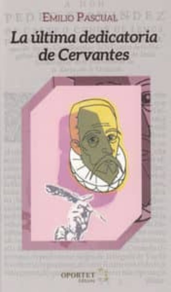 La Ultima Dedicatoria A Cervantes