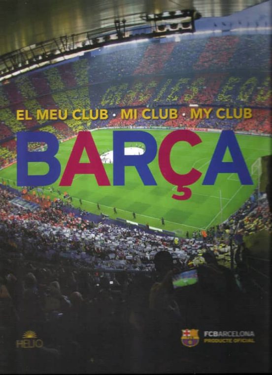 El Meu Club/ Mi Club/ My Club Barça