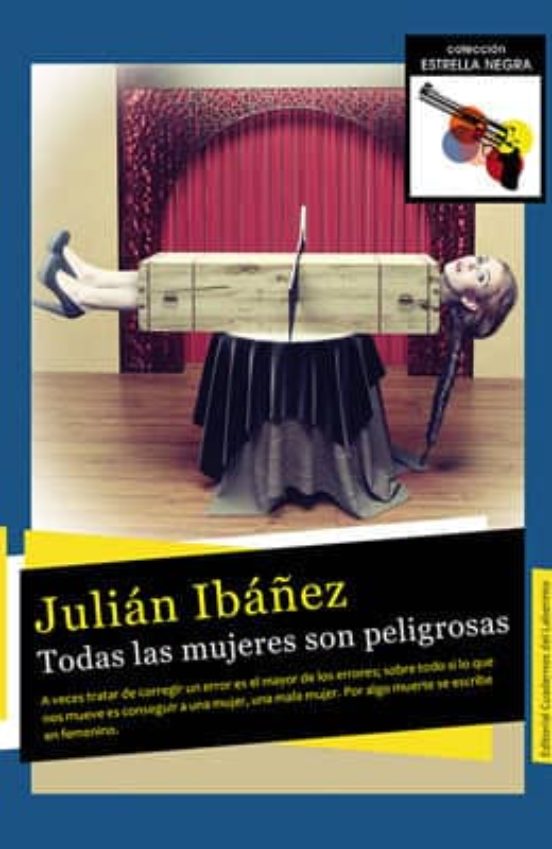 Todas Las Mujeres Son Peligrosas