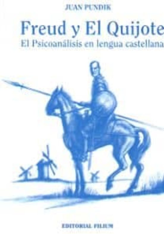 Freud Y El Quijote