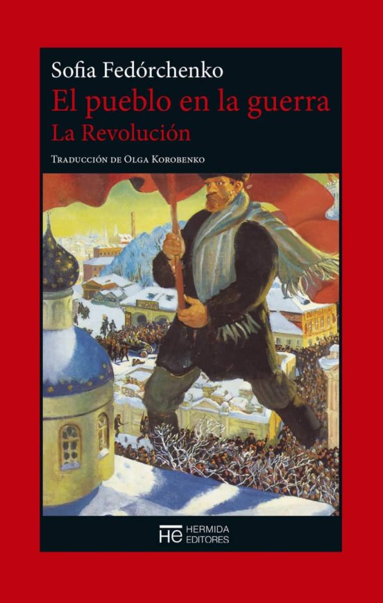 La Revolucion: El Pueblo En La Guerra