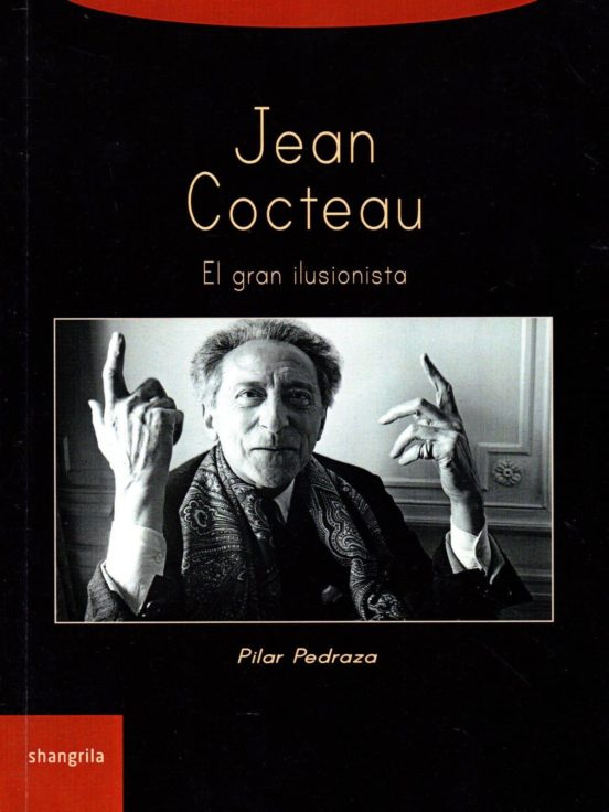 Jean Cocteau. El Gran Ilusionista