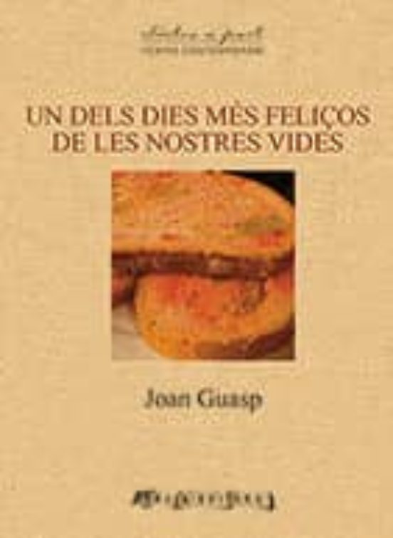 Un Dels Dies Més Feliços De Les Nostres Vides